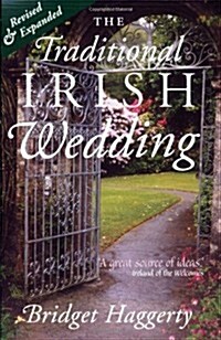 The Traditional Irish Wedding (Paperback, Revised)