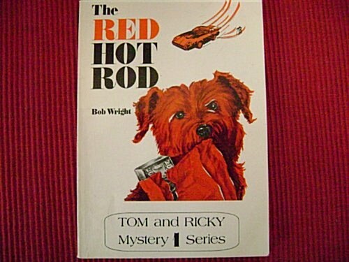 The Red Hot Rod (Tom and Ricky Mystery Series 1) (Paperback)