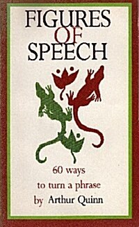 Figures of Speech ~ Sixty Ways to Turn a Phrase (Paperback)