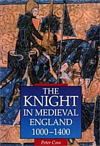 The Knight in Medieval England, 1000-1400 (Medieval Military Library) (Paperback, Combined)