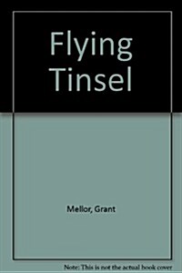 Flying Tinsel (Paperback)