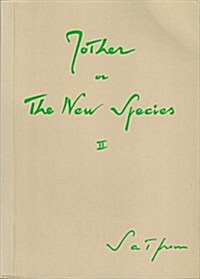 Mother or the New Species (Paperback)