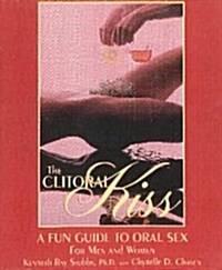 The Clitoral Kiss (Paperback)