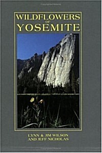 Wildflowers of Yosemite (Paperback)