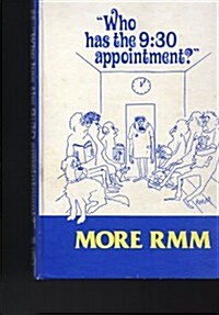 Who Has the 9:30 Appointment?: More Rmm (Hardcover, 1st)