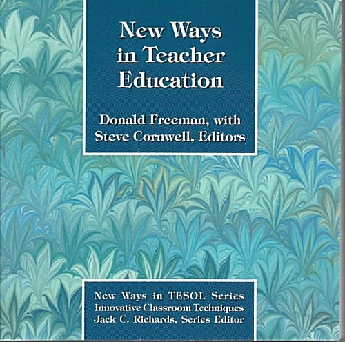 New Ways in Teacher Education (Paperback)