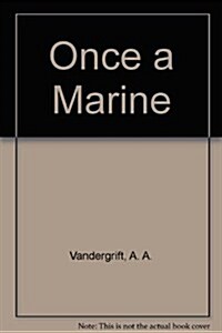 Once a Marine (Hardcover)