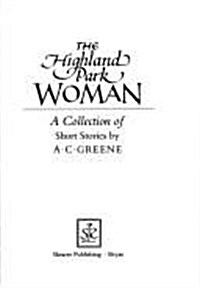 The Highland Park Woman: A Collection of Short Stories (Hardcover, 1st)