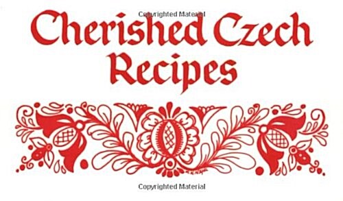 Cherished Czech Recipes (Paperback)