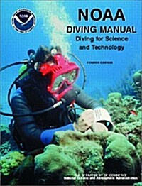 NOAA Diving Manual (Hardcover, 4th, Illustrated)