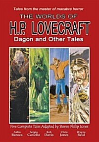 The Worlds of H.P. Lovecraft: Dagon and Other Tales (Paperback)