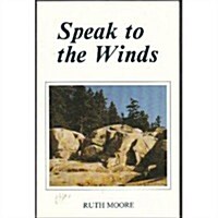 Speak to the Winds (Paperback)