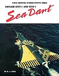 Convair Xf2y-1 and Yf2y-1 Sea Dart (Paperback)