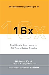 The Breakthrough Principle of 16x (Paperback, 1st)