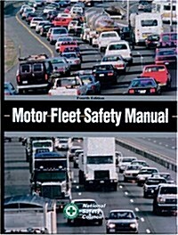Motor Fleet Safety Manual (Hardcover, 4th, Subsequent)