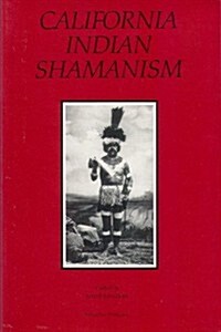 California Indian Shamanism (Paperback)