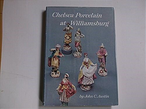 Chelsea Porcelain at Williamsburg (Hardcover)