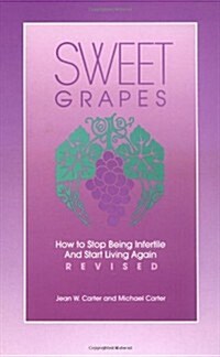 Sweet Grapes (Paperback, EXPANDED)