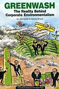 Greenwash: The Reality Behind Corporate Environmentalism (Paperback)