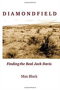 Diamondfield: Finding the Real Jack Davis (Paperback)