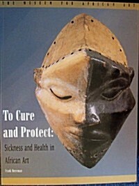 To Cure and Protect (Paperback)