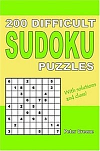 200 Difficult Sudoku Puzzles (Paperback)