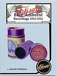 Edison Blue Amberol Recordings 1912-1914 (Paperback)