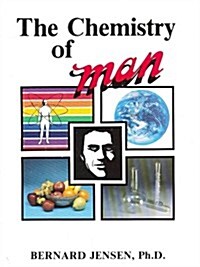 The Chemistry of Man (Man Series) (Paperback, 1st)