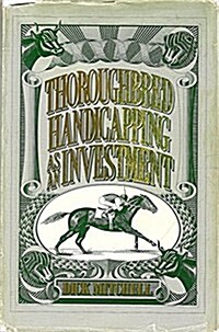 Thoroughbred Handicapping As an Investment (Hardcover)