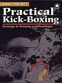 Practical Kick-Boxing (Paperback, Reprint)