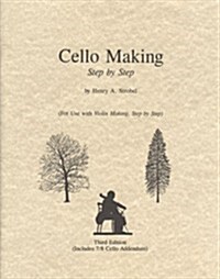 Cello Making, Step by Step (Paperback)