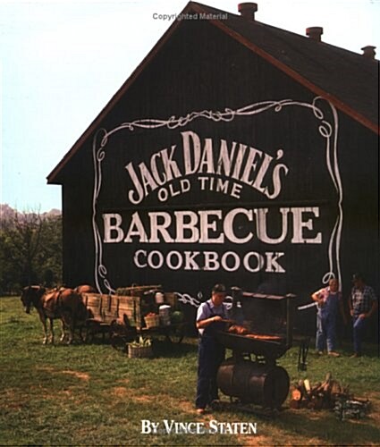 The Jack Daniels Old Time Barbecue Cookbook (Hardcover, Reprint)