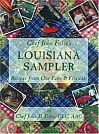 Louisiana Sampler: Recipes from Our Fairs & Festivals (Hardcover)