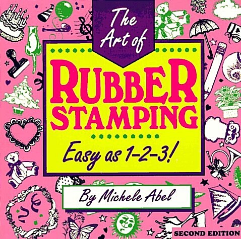 [중고] Art of Rubber Stamping (Paperback, 2ND)