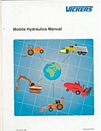 Mobile Hydraulics Manual (Hardcover, Updated)