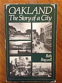 Oakland: The Story of a City (Paperback, Reprint)