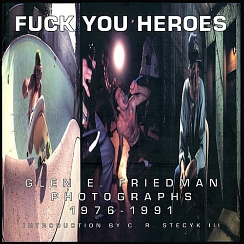 Fuck You Heroes (Hardcover)