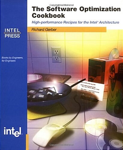 The Software Optimization Cookbook (Paperback, CD-ROM)