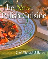 The New Polish Cuisine (Hardcover)