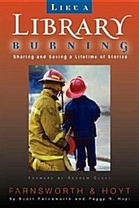 Like a Library Burning (Paperback)