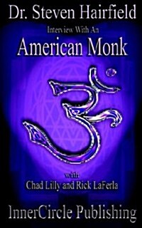 Interview with an American Monk (Paperback)