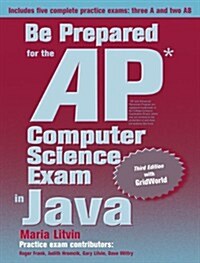 Be Prepared for the Ap Computer Science Exam in Java (Paperback, 3rd)