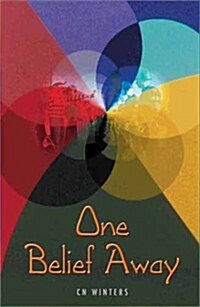 One Belief Away (Paperback)