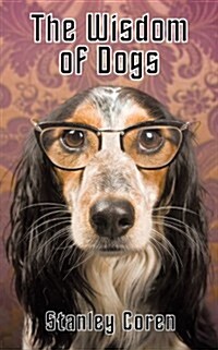 The Wisdom of Dogs (Paperback)