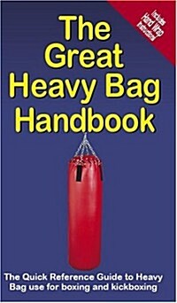 The Great Heavy Bag Handbook (Paperback)