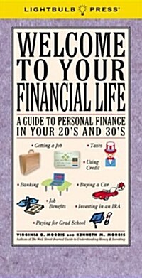 Welcome To Your Financial Life. (Paperback)