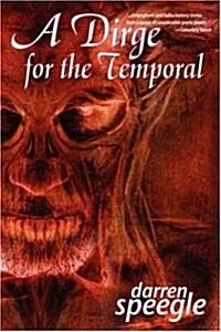 A Dirge for the Temporal (Paperback)