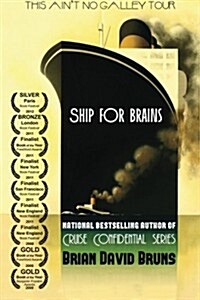 Ship for Brains: Cruise Confidential (Paperback, 2, Vintage Travel)