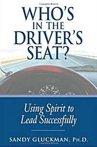 Whos in the Drivers Seat? (Paperback)