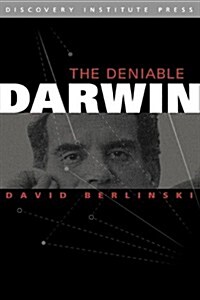 The Deniable Darwin & Other Essays (Hardcover)